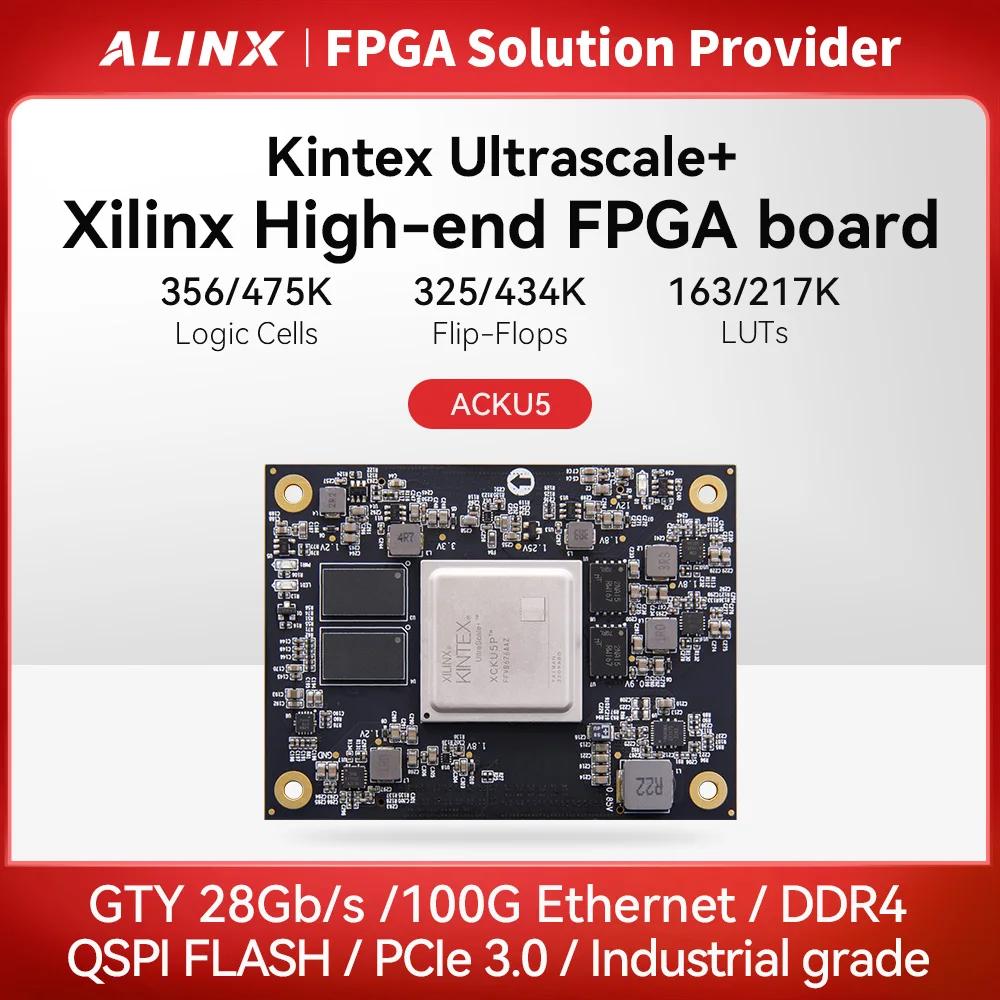 ALINX Xilinx Kintex UltraScale + FPGA ھ     ŰƮ SOM PCIE3.0 GTY XCKU5P